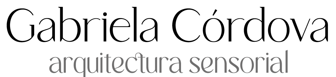 Gabriela Córdova | Arquitectura Sensorial y Experiencia Espacial 